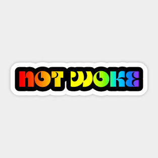 not woke Sticker